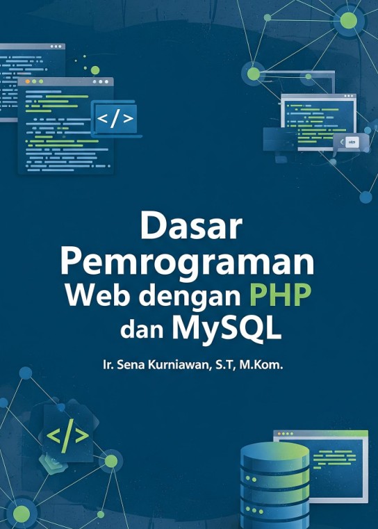Dasar Pemrograman Web Dengan PHP dan MySQL